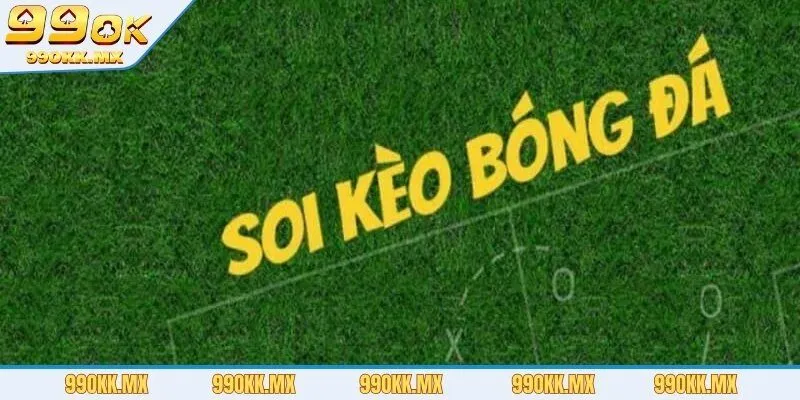 Tầm quan trọng của việc soi kèo bóng đá